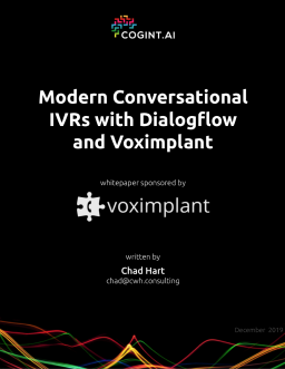 Modern Conversational IVRs with Dialogflow Whitepaper